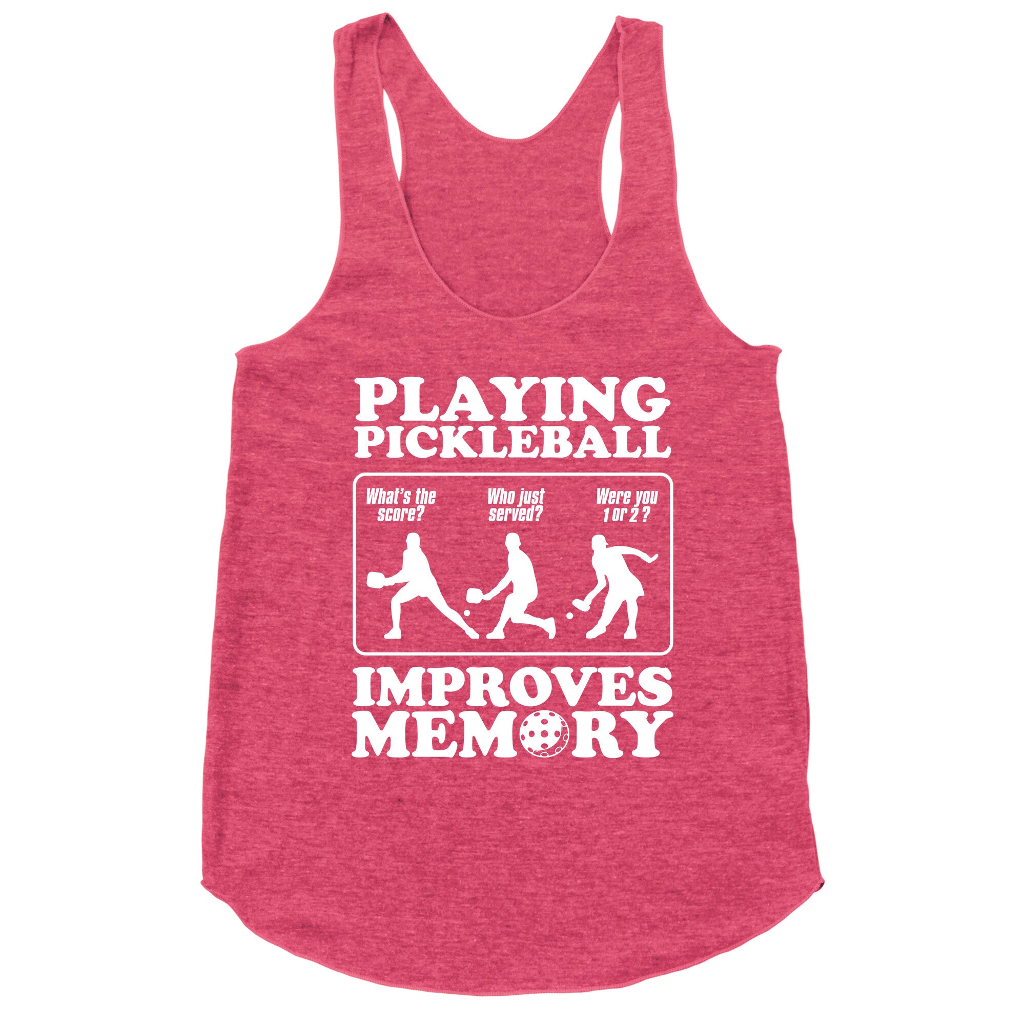 Playing Pickleball Improves Memory Funny Racerback Tank